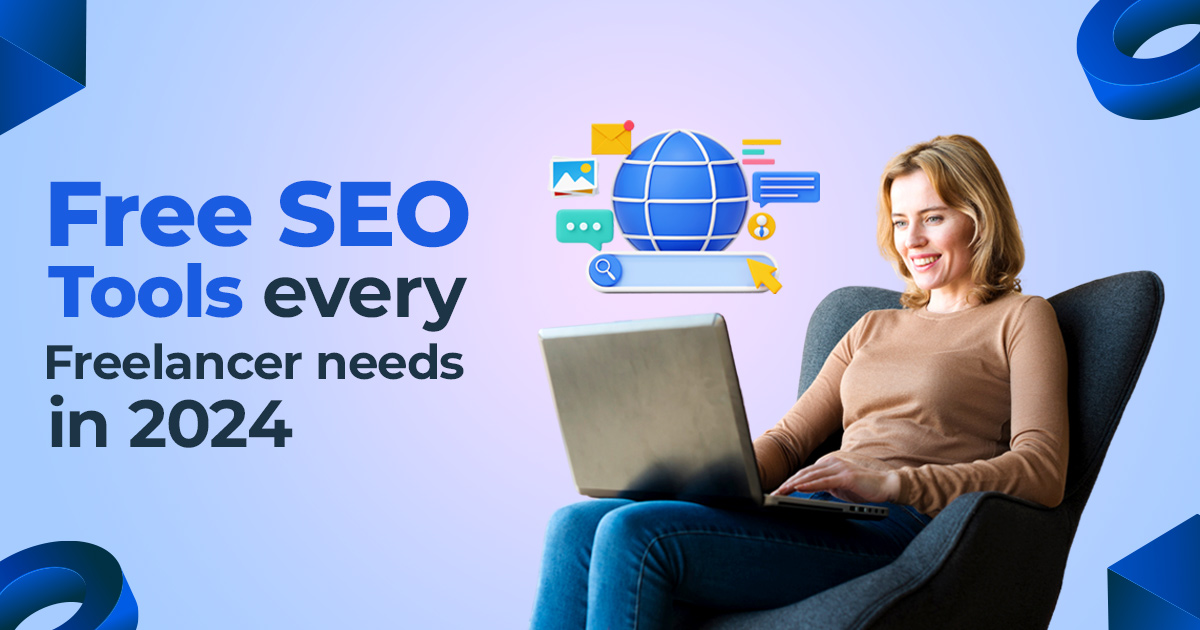 Essential SEO Tools for Freelancers